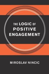 book The Logic of Positive Engagement