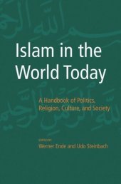 book Islam in the World Today: A Handbook of Politics, Religion, Culture, and Society