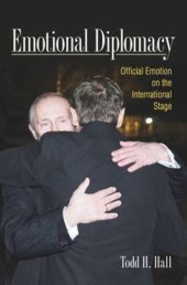 book Emotional Diplomacy: Official Emotion on the International Stage