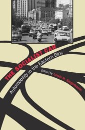 book The Socialist Car: Automobility in the Eastern Bloc