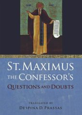 book St. Maximus the Confessor's "Questions and Doubts"