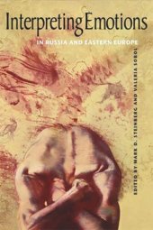 book Interpreting Emotions in Russia and Eastern Europe