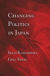 book Changing Politics in Japan