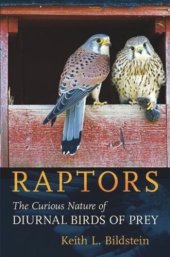 book Raptors: The Curious Nature of Diurnal Birds of Prey