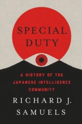 book Special Duty: A History of the Japanese Intelligence Community