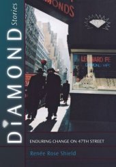 book Diamond Stories: Enduring Change on 47th Street