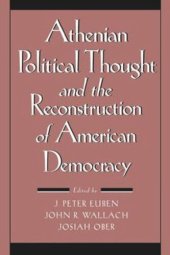 book Athenian Political Thought and the Reconstitution of American Democracy