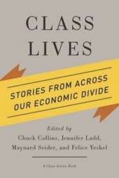 book Class Lives: Stories from across Our Economic Divide