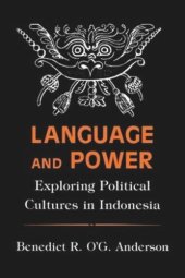 book Language and Power: Exploring Political Cultures in Indonesia