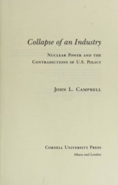 book Collapse of an Industry: Nuclear Power and the Contradictions of U. S. Policy