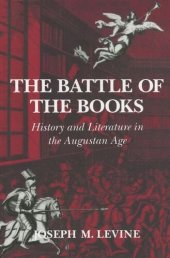 book The Battle of the Books: History and Literature in the Augustan Age