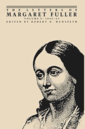 book The Letters of Margaret Fuller: 1848–1849