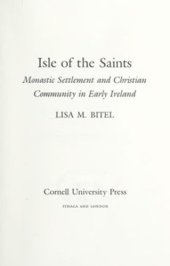 book Isle of the Saints: Monastic Settlement and Christian Community in Early Ireland