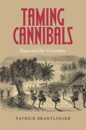 book Taming Cannibals: Race and the Victorians