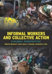 book Informal Workers and Collective Action: A Global Perspective