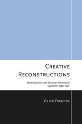 book Creative Reconstructions: Multilateralism and European Varieties of Capitalism after 1950