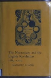 book The Newtonians and the English Revolution, 1689-1720