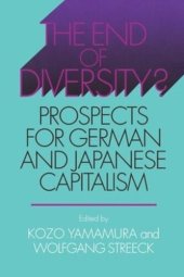book The End of Diversity?: Prospects for German and Japanese Capitalism