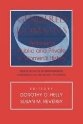 book Gendered Domains: Rethinking Public and Private in Women's History