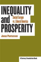 book Inequality and Prosperity: Social Europe vs. Liberal America