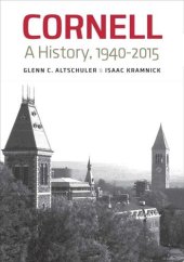 book Cornell: A History, 1940–2015