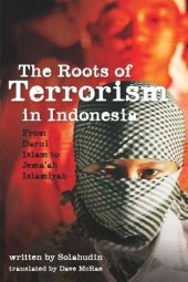 book The Roots of Terrorism in Indonesia: From Darul Islam to Jem'ah Islamiyah