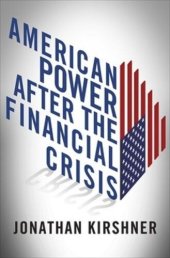 book American Power after the Financial Crisis