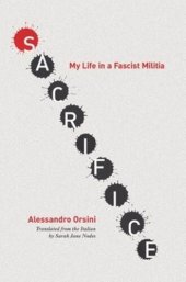 book Sacrifice: My Life in a Fascist Militia