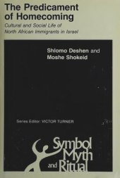 book Predicament of Homecoming: Cultural and Social Life of North African Immigrants in Israel