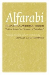 book The Political Writings: "Political Regime" and "Summary of Plato's Laws"