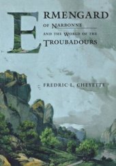 book Ermengard of Narbonne and the World of the Troubadours