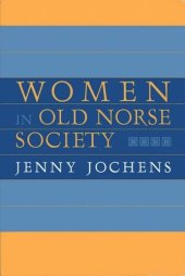 book Women in Old Norse Society