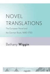 book Novel Translations: The European Novel and the German Book, 1680–1730