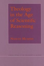 book Theology in the Age of Scientific Reasoning