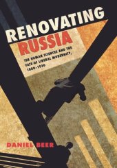 book Renovating Russia: The Human Sciences and the Fate of Liberal Modernity, 1880–1930