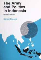 book The Army and Politics in Indonesia