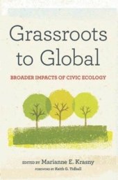 book Grassroots to Global: Broader Impacts of Civic Ecology