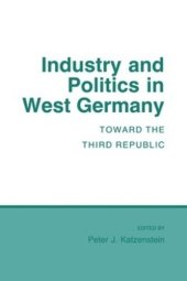 book Industry and Politics in West Germany: Toward the Third Republic