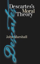 book Descartes's Moral Theory