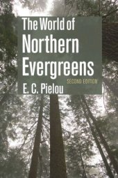 book The World of Northern Evergreens, Second Edition