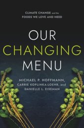 book Our Changing Menu: Climate Change and the Foods We Love and Need