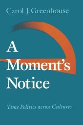 book A Moment's Notice: Time Politics across Culture