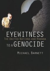 book Eyewitness to a Genocide: The United Nations and Rwanda