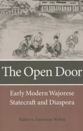 book The Open Door: Early Modern Wajorese Statecraft and Diaspora