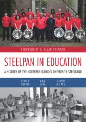 book Steelpan in Education: A History of the Northern Illinois University Steelband