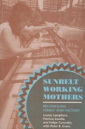 book Sunbelt Working Mothers: Reconciling Family and Factory