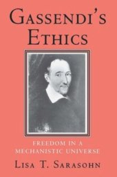 book Gassendi's Ethics: Freedom in a Mechanistic Universe