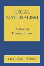 book Legal Naturalism: A Marxist Theory of Law