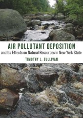 book Air Pollutant Deposition and Its Effects on Natural Resources in New York State