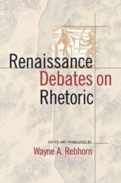 book Renaissance Debates on Rhetoric